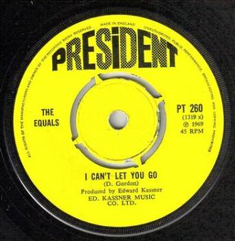 EQUALS - I CAN'T LET YOU GO - PRESIDENT