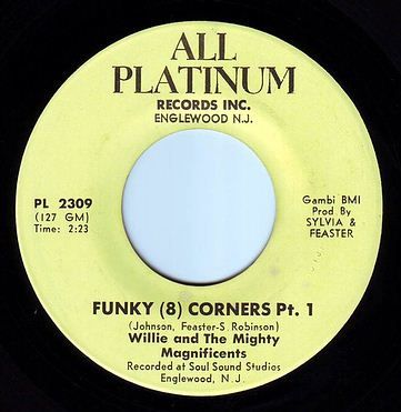 WILLIE & the MIGHTY MAGNIFICENTS - FUNKY (8) CORNERS - ALL PLATINUM
