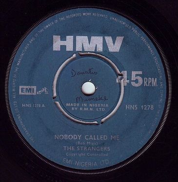 STRANGERS - NOBODY CALLED ME - HMV