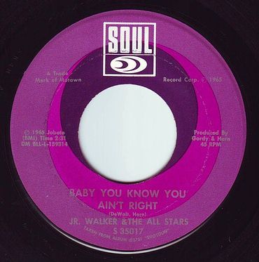 JR. WALKER & THE ALL STARS - BABY YOU KNOW YOU AIN'T RIGHT - SOUL