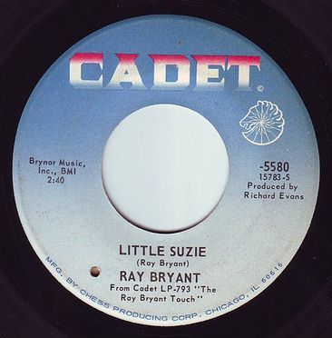 RAY BRYANT - LITTLE SUZIE - CADET