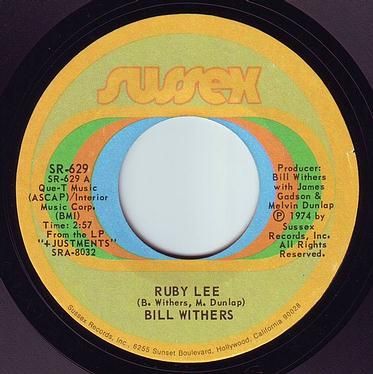 BILL WITHERS - RUBY LEE - SUSSEX