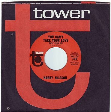 HARRY NILSSON - YOU CAN'T TAKE YOUR LOVE - TOWER