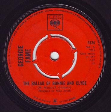 GEORGIE FAME - THE BALLAD OF BONNIE AND CLYDE - CBS