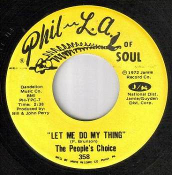 PEOPLES CHOICE - LET ME DO MY THING - PHIL LA OF SOUL