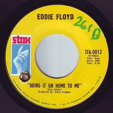 EDDIE FLOYD - BRING IT ON HOME TO ME - STAX