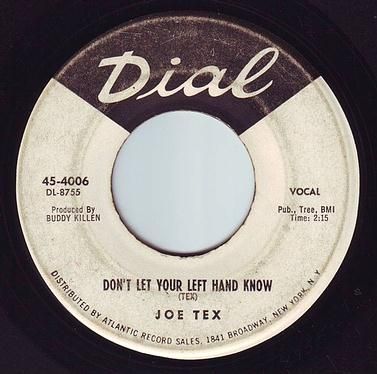JOE TEX - DON'T LET YOUR LEFT HAND KNOW - DIAL DEMO