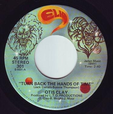 OTIS CLAY - TURN BACK THE HANDS OF TIME - ELKA