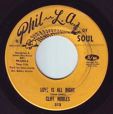 CLIFF NOBLES - LOVE IS ALL RIGHT - PHIL LA OF SOUL