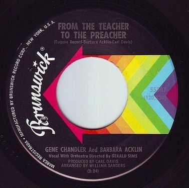 GENE CHANDLER & BARBARA ACKLIN - FROM THE TEACHER TO THE PREACHER - BRUNSWICK