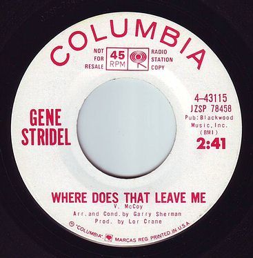 GENE STRIDEL - WHERE DOES THAT LEAVE ME - COLUMBIA DEMO