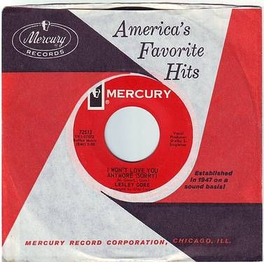 LESLEY GORE - I WON'T LOVE YOU ANYMORE (SORRY) - MERCURY