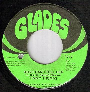 TIMMY THOMAS - WHAT CAN I TELL HER - GLADES