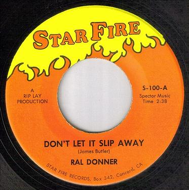 RAL DONNER - DON'T LET IT SLIP AWAY - STAR FIRE