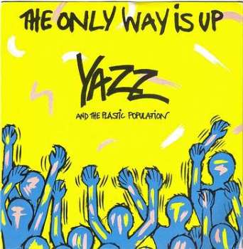 YAZZ - THE ONLY WAY IS UP - BIG LIFE