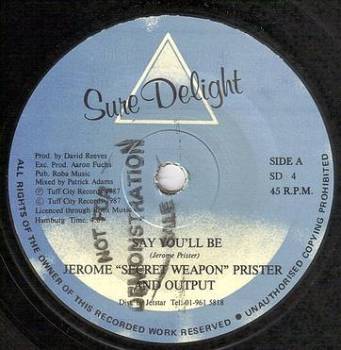 JEROME PRISTER - SAY YOU'LL BE - SURE-DELIGHT