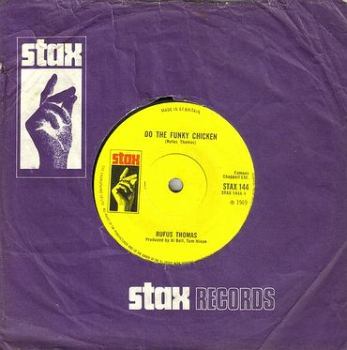 RUFUS THOMAS - DO THE FUNKY CHICKEN - STAX