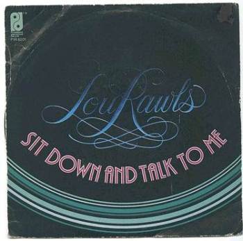 LOU RAWLS - Sit Down And Talk To Me - Italian P/S