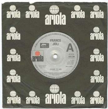 FRANCE JOLI - COME TO ME - UK ARIOLA