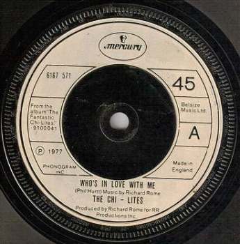 CHI-LITES - WHO'S IN LOVE WITH ME - UK MERCURY