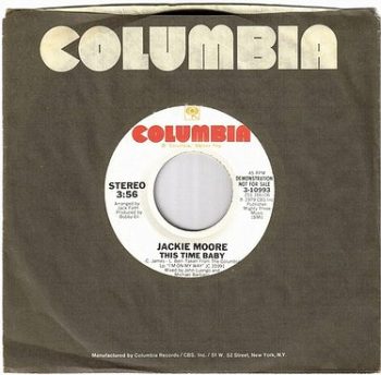 JACKIE MOORE - THIS TIME BABY - COLUMBIA W/DJ