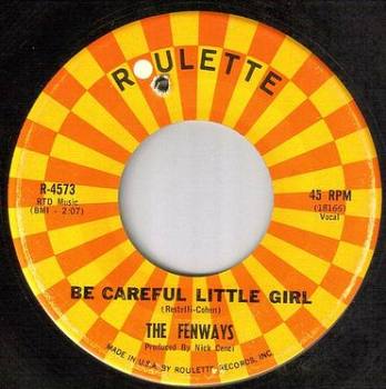 FENWAYS - BE CAREFUL LITTLE GIRL - ROULETTE