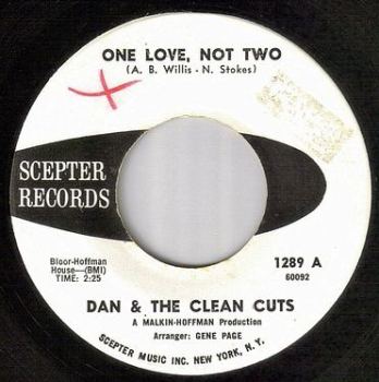 DAN & THE CLEAN CUTS - ONE LOVE, NOT TWO - SCEPTER dj