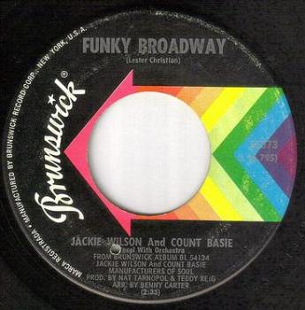 JACKIE WILSON And COUNT BASIE - FUNKY BROADWAY - BRUNSWICK