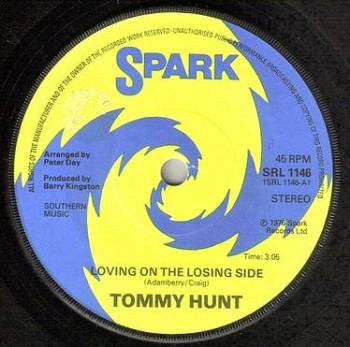TOMMY HUNT - LOVING ON THE LOSING SIDE - SPARK