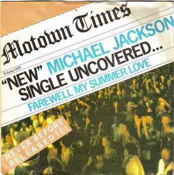 MICHAEL JACKSON - FAREWELL MY SUMMER LOVE - TMG 1342