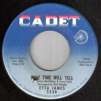 ETTA JAMES - ONLY TIME WILL TELL - CADET