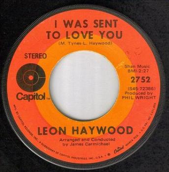 LEON HAYWOOD - I WAS SENT TO LOVE YOU - CAPITOL