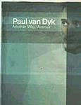 PAUL VAN DYK - ANOTHER WAY - DVNT 35