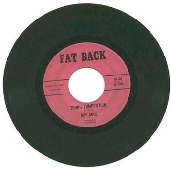 RAY AGEE - Tough Competition - FAT BACK