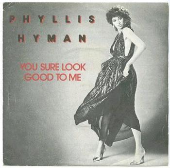 PHYLLIS HYMAN - You Sure Look Good To Me - ARISTA UK
