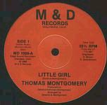 THOMAS MONTGOMERY - LITTLE GIRL - US M&D 12"