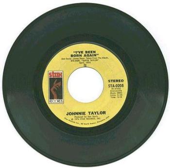 JOHNNIE TAYLOR - I'VE BEEN BORN AGAIN - STAX
