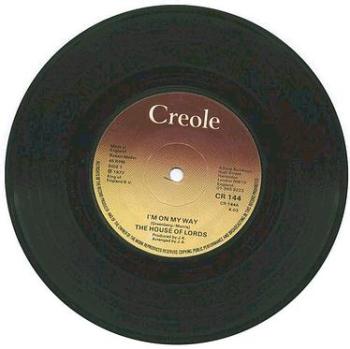 HOUSE OF LORDS - I'm On My Way - UK CREOLE