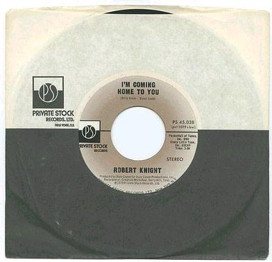 ROBERT KNIGHT - I'M COMING HOME TO YOU - PRIVATE STOCK