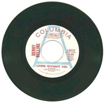 DENNY BELLINE - Living Without You - COLUMBIA dj
