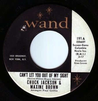 CHUCK JACKSON & MAXINE BROWN - CAN'T LET YOU OUT OF MY SIGHT - WAND