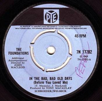 FOUNDATIONS - IN THE BAD, BAD OLD DAYS - PYE