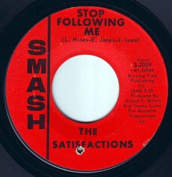 SATISFACTIONS - STOP FOLLOWING ME - SMASH