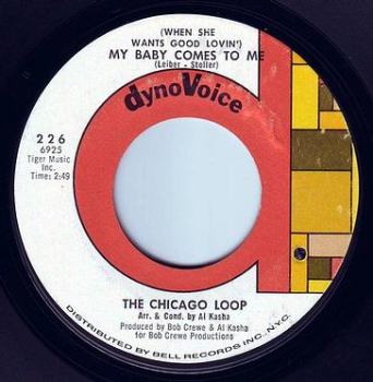CHICAGO LOOP - MY BABY COMES TO ME - DYNOVOICE