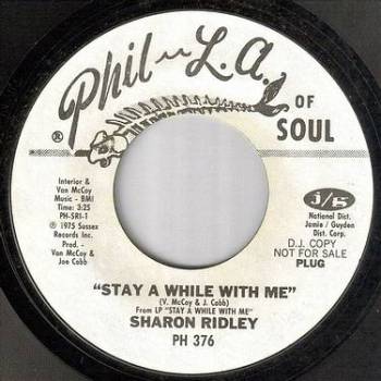 SHARON RIDLEY - STAY A WHILE WITH ME - PHIL LA OF SOUL dj