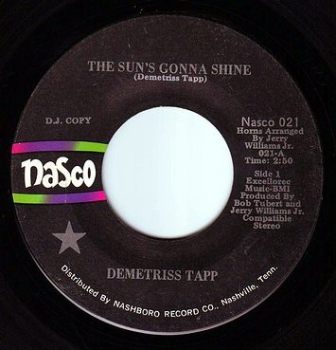 DEMETRISS TAPP - THE SUN'S GONNA SHINE - NASCO DEMO