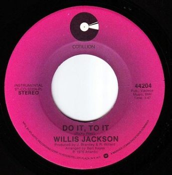 WILLIS JACKSON - DO IT TO IT - COTILLION