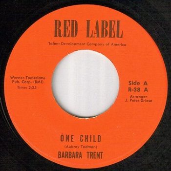BARBARA TRENT - ONE CHILD - RED LABEL