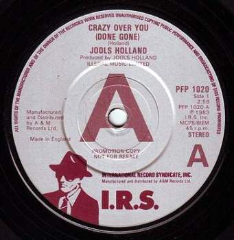JOOLS HOLLAND - CRAZY OVER YOU (DONE GONE) - IRS DEMO