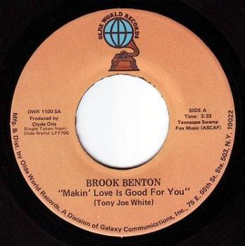 BROOK BENTON - MAKIN' LOVE IS GOOD FOR YOU - OLDE WORLD